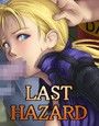 LAST HAZARD 2