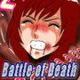 Dangerous Sisters Battle of death