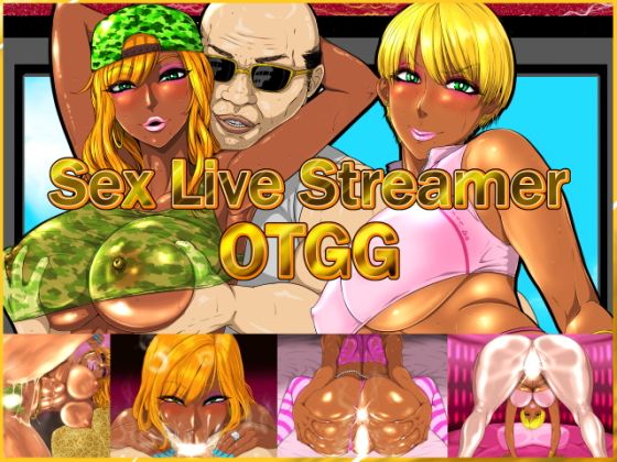 エロ漫画Sex Live Streamer OTGG(NB定食)