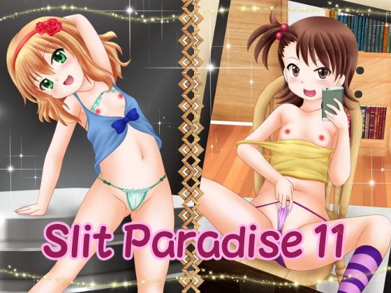 Slit Paradise 11_1