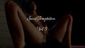 お風呂を覗いてたまらずオナニーしてる所を見つかり逆に犯●れる夢の様な体験 SweetTemptation「甘い誘惑」Vol.3