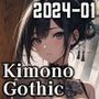 Kimono Gothic （2024-01）