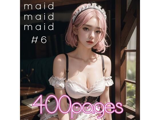 AI創造美女 メイド・メイド・メイド400ページ＃6