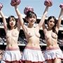 おっぱい丸出し!チアダンス!【約600人のおっぱい】