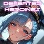 DEFEATED HEROINES Vol.12