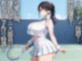 淫乱学園〜激カワ爆乳テニス部JKを孕ませ種付け特訓