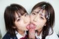 ぶっかけJKダブル口マ◯コフェラチオ