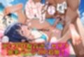 日焼け止め塗ってあげる（はーと）と言われたのでそのままヤッた話