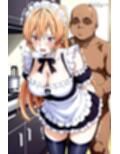 【食〇のソーマ】薙〇えりな:メイド服〜キモおじセクハラSEX、CG集〜288枚