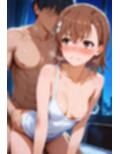 御坂〇琴    キャミや部屋着でえっち