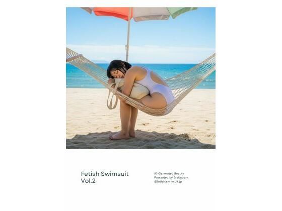 Fetish Swimsuit 競泳水着 Vol.2【fetish swimsuit】