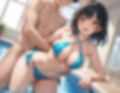 ビキニ女子を中出し・生ハメ・NTR