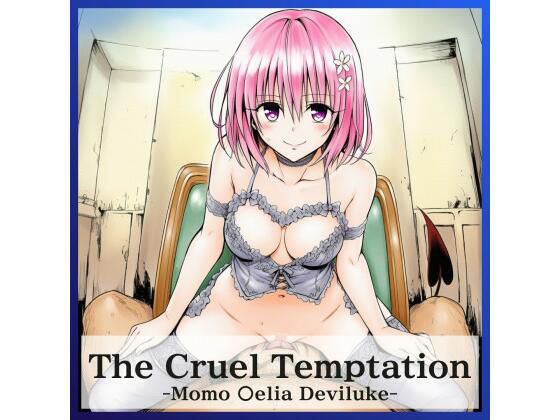 The Cruel Temptation