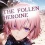 The Fallen Heroine  マ◯ュ
