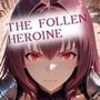 The Fallen Heroine  ス◯サハ