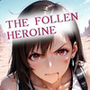 The Fallen Heroine  テ◯ファ・ロックハート
