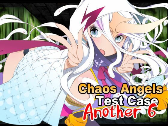 Chaos Angels Test Case Another 6