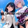 SSSS.DREAM HEROINE