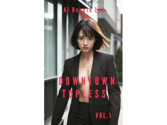 Downtown Topless vol.1