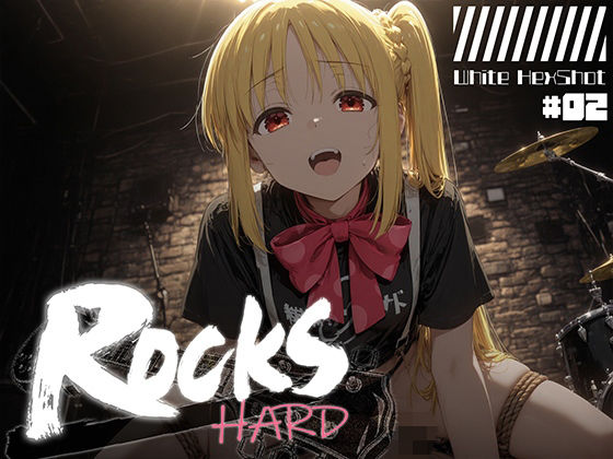 Rocks HARD ＃02