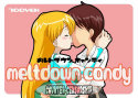 meltodown candy