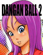 DANGAN BALL 2