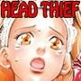 HEAD THIEF【完全版】