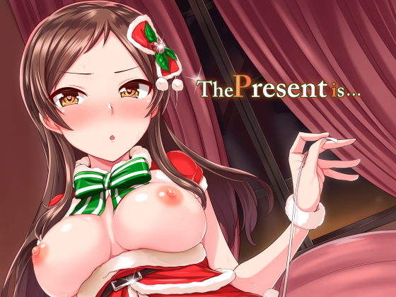 The Present is…