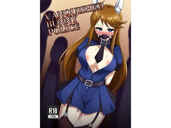 VANQUISHED BUNNY POLICE