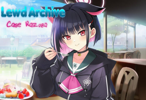 Lewd Archive 『Case カズサ』