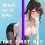 【上司に怒鳴られて濡れちゃうドM新人OL】「右乳首だけでイっちゃいました…」しおり/23歳/新卒1年目OL【THE FIRST REC】