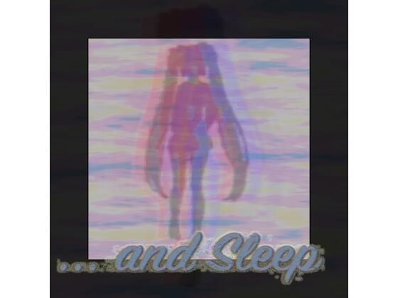 [하츠네 미쿠 × 치유의 전자음악]… and Sleep [보칼로 오리지널 악곡집]