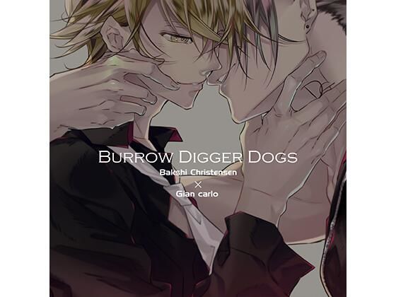 Burrow Digger Dogs[Tennenouji] 