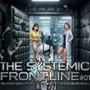 『THE SYSTEMIC FRONTLINE ＃01』 役に立たない社会のゴミ。スピーカーの声に笑われ、泣きながら腰を振りなさい。